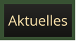 Aktuelles